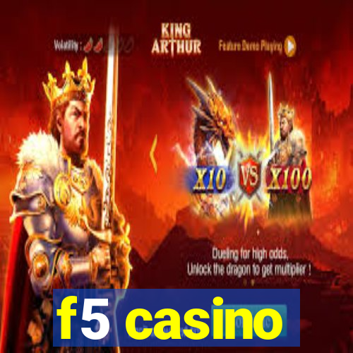 f5 casino